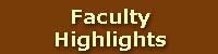 Faculty Highlights